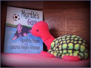 Myrtle's Game: A Children's Book by Cynthia Reyes